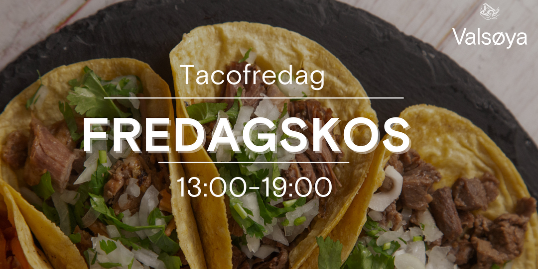 Bilde/illustrasjon for Fredagskos - Middag på Valsøya (Tacofredag)